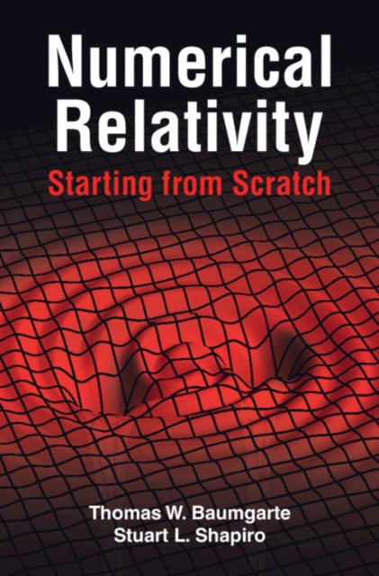 Numerical Relativity: Starting from Scratch