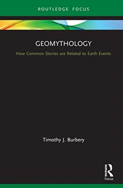 Geomythology: How Common Stories Reflect Earth Events