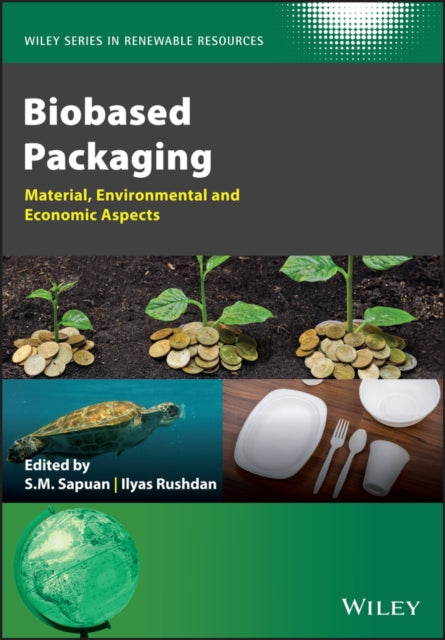 Bio-Based Packaging: Material, Environmental and Economic Aspects