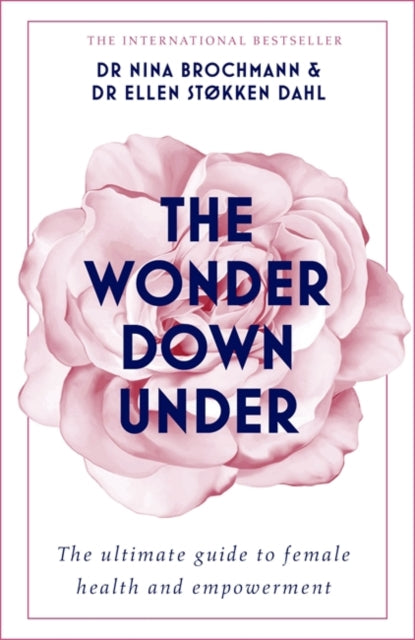 Wonder Down Under: A User's Guide to the Vagina