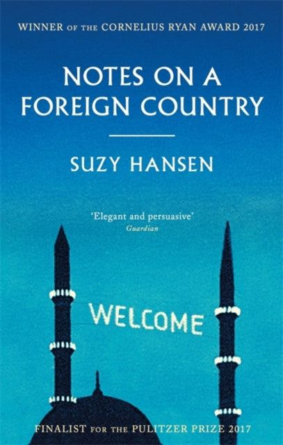 Notes on a Foreign Country: An American Abroad in a Post-American World