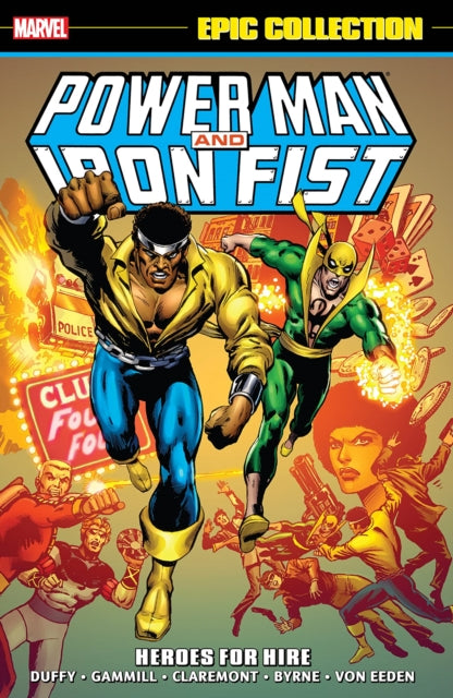 Power Man & Iron Fist Epic Collection: Heroes For Hire