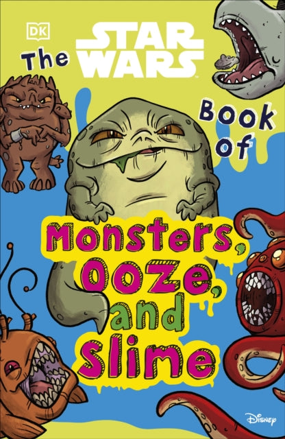 Star Wars Book of Monsters, Ooze and Slime