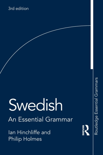 Swedish: An Essential Grammar