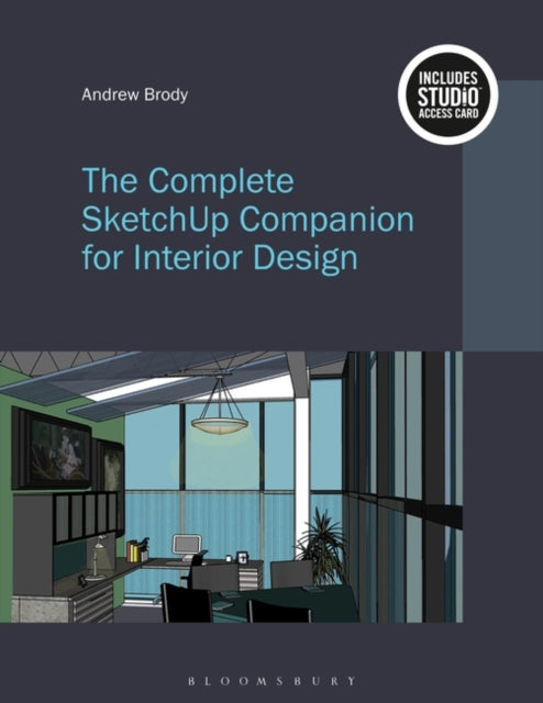 Complete SketchUp Companion for Interior Design: Bundle Book + Studio Access Card