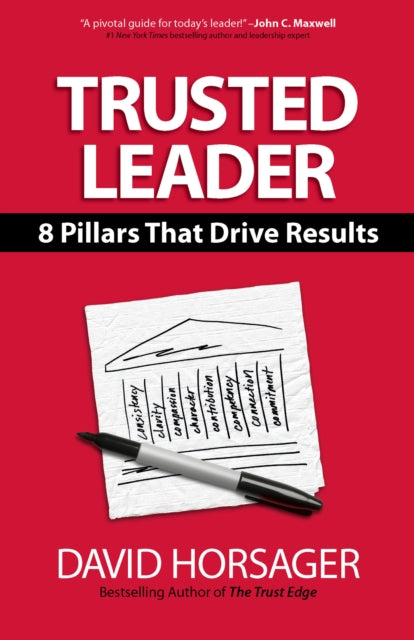 Trusted Leader: 8 Pillars That Drive Results