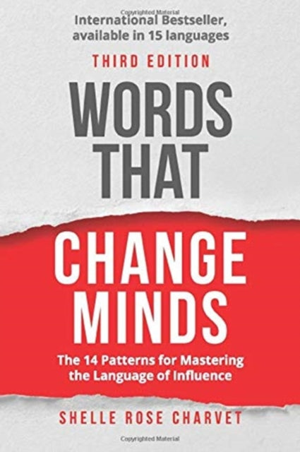 Words That Change Minds: The 14 patterns for mastering the language of influence