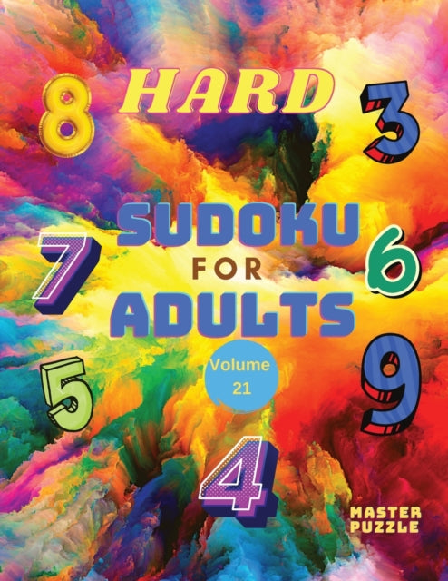 Hard Sudoku for Adults - The Super Sudoku Puzzle Book Volume 21