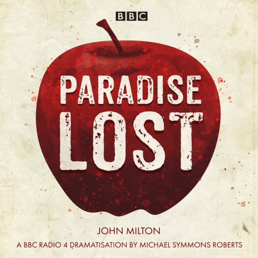 Paradise Lost: A BBC Radio 4 dramatisation