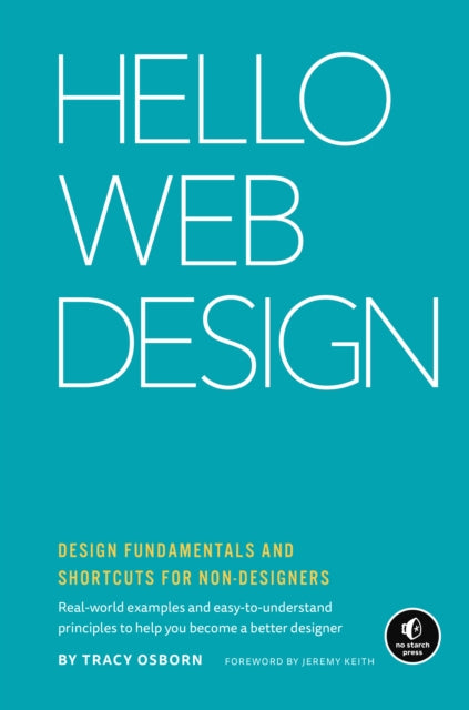 Hello Web Design: Design Fundamentals and Shortcuts for Non-Designers