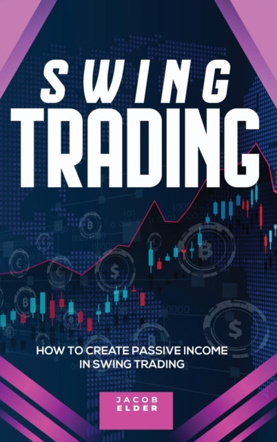 swing trading: How to Create Passive Income in Swing Trading