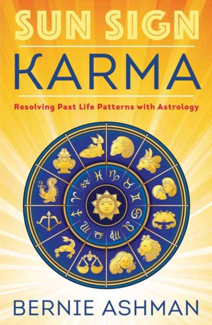 Sun Sign Karma: Resolving Past Life Patterns with Astrology