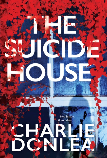 Suicide House: A Gripping and Brilliant Novel of Suspense