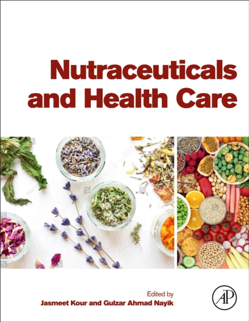 Nutraceuticals and Health Care