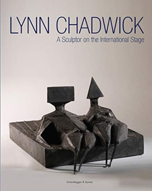 Lynn Chadwick: A Sculptor on the International Stage