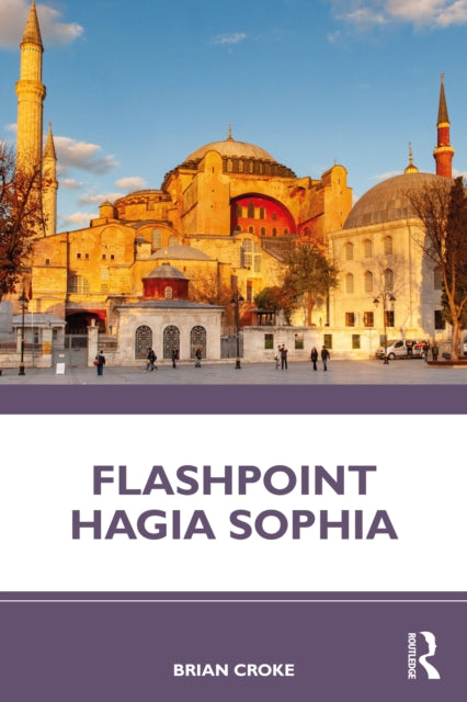 Flashpoint Hagia Sophia