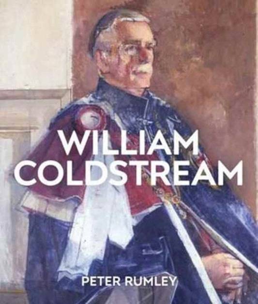 William Coldstream: Catalogue Raisonne