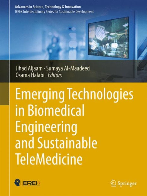 Emerging Technologies in Biomedical Engineering and Sustainable TeleMedicine