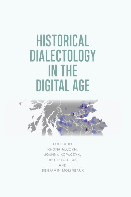 Historical Dialectology in the Digital Age