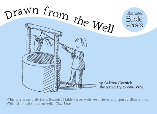 Drawn from the Well: Illustrated Bible Verses