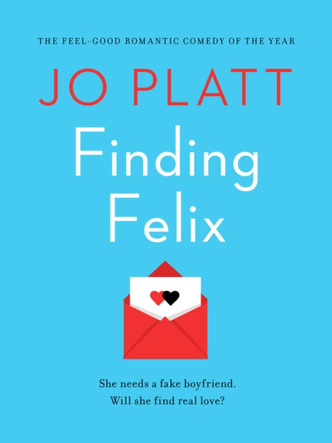 Finding Felix: The feel-good romantic comedy of the year!