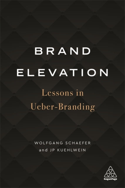 Brand Elevation: Lessons in Ueber-Branding