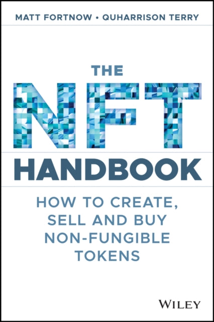 NFT Handbook: How to Create, Sell and Buy Non-Fungible Tokens