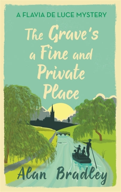 Grave's a Fine and Private Place: The gripping ninth novel in the cosy Flavia De Luce series