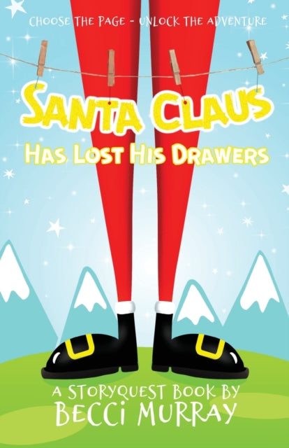 Santa Claus Has Lost His Drawers