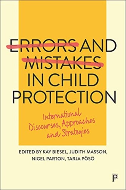 Errors and Mistakes in Child Protection: International Discourses, Approaches and Strategies