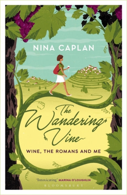 Wandering Vine: Wine, the Romans and Me