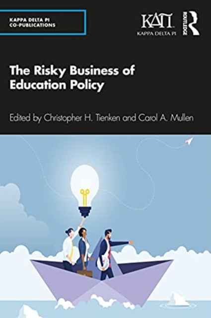 Risky Business of Education Policy