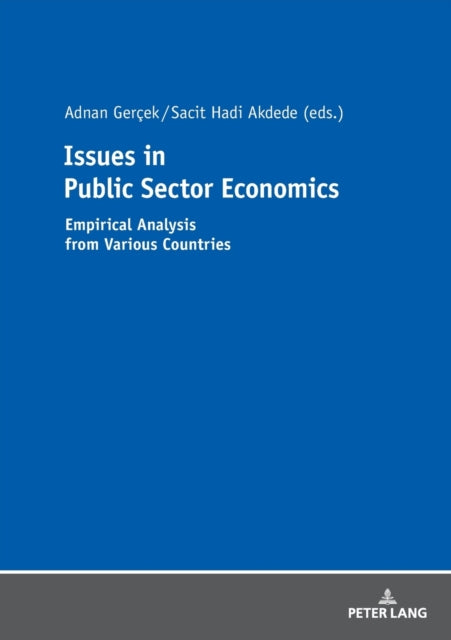 Issues in Public Sector Economics: Empirical Analysis from Various Countries