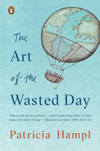 Art Of The Wasted Day