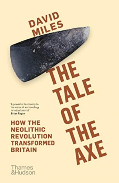 Tale of the Axe: How the Neolithic Revolution Transformed Britain