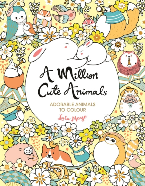 Million Cute Animals: Adorable Animals to Colour