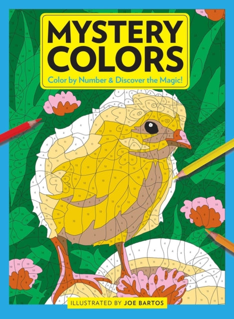 Mystery Colors: Birds: Color by Number and Discover the Magic