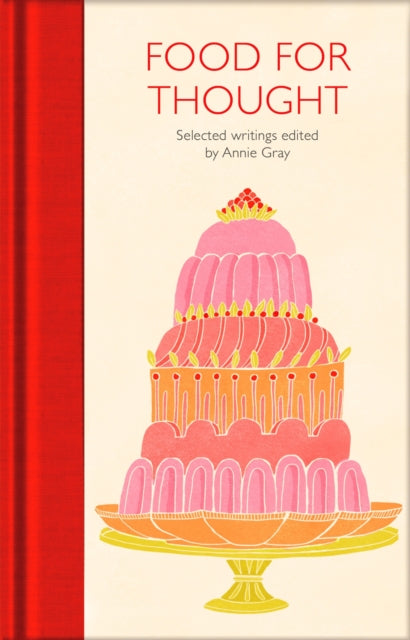 Food for Thought: Selected Writings