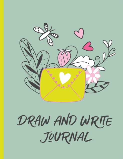 Draw and Write Journal: Half Page Lined Paper with Drawing Space (8.5 x 11 Notebook) Composition Book for Women, Girls, Teens and Adults Flowers Cover