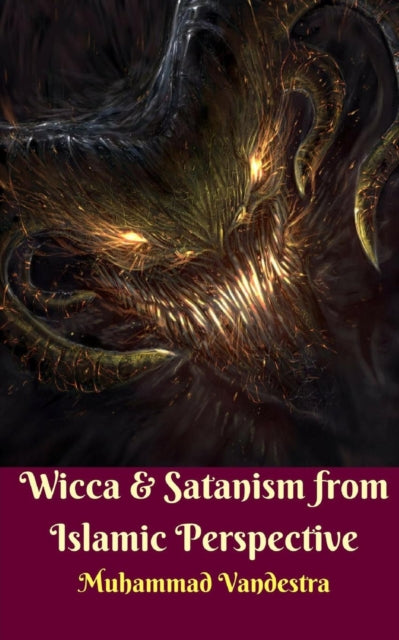 Wicca & Satanism from Islamic Perspective