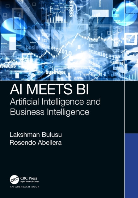 AI Meets BI: Artificial Intelligence and Business Intelligence