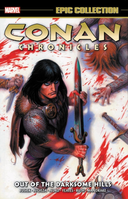 Conan Chronicles Epic Collection: Out Of The Darksome Hills