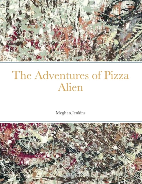Adventures of Pizza Alien