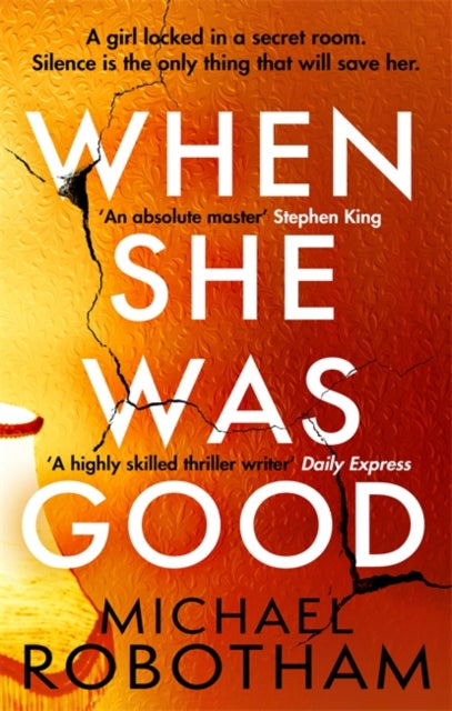 When She Was Good: The heart-stopping Richard & Judy Book Club Summer 2021 thriller