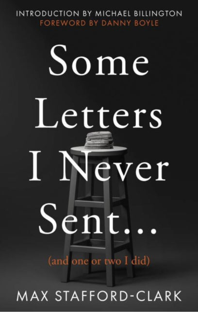 Some Letters I Never Sent...: (And one or two I did)