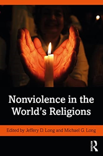 Nonviolence in the World's Religions: A Concise Introduction
