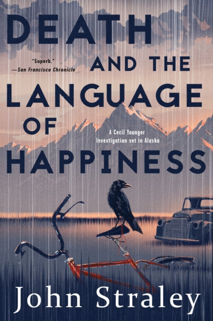 Death And The Language Of Happiness: A Cecil Younger Investigation #4