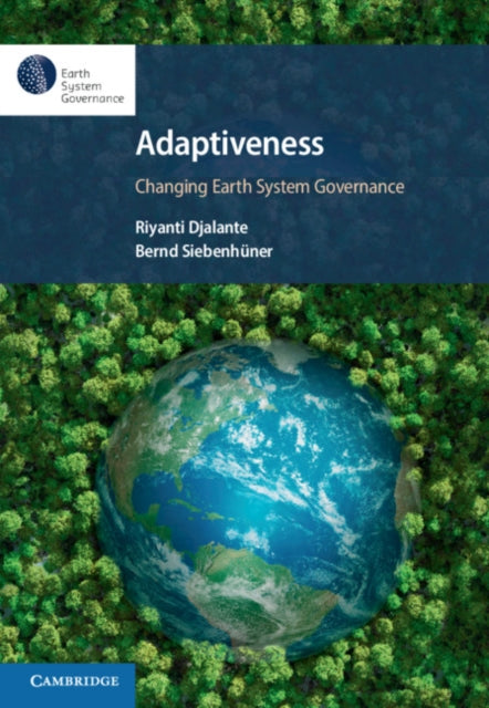 Adaptiveness: Changing Earth System Governance