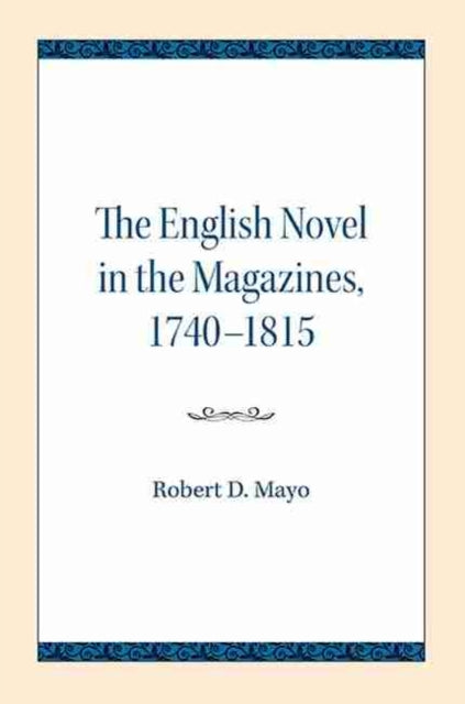 English Novel in the Magazines, 1740-1815