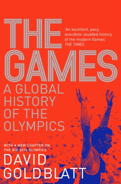 Games: A Global History of the Olympics